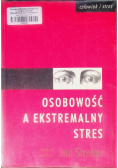 Osobowość a ekstremalny stres