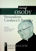 Świat osoby Personalizm Czesława S Bartnika