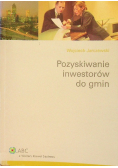 Pozyskiwanie inwestorów do gmin
