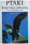 Ptaki encyklopedia ilustrowana