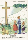 Dzieci na drodze krzyżowej