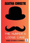The Hunter's Lodge Case and Other Stories