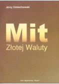 Mit złotej waluty