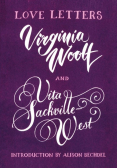 Love Letters Vita and Virginia