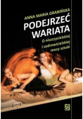 Podejrzeć wariata