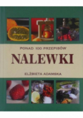 Nalewki Ponad 100 przepisów