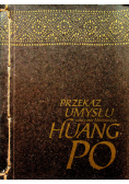 Przekaz umysłu Nauczanie mistrza zen Huang Po
