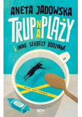 Trup na plaży i inne sekrety rodzinne