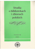 Studia o bibliotekach i zbiorach polskich Tom II