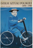 Dzieje sztuki polskiej 1890 1980