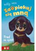 Zaopiekuj się mną. Fred się zgubił