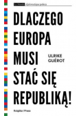 Dlaczego Europa musi stać się republiką