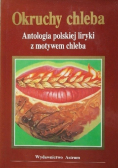 Okruchy chleba antologia polskiej liryki z motywem chleba