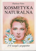 Kosmetyka naturalna 318 recept i przepisów
