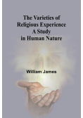 The Varieties of Religious Experience