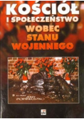 Kościół i społeczeństwo wobec stanu wojennego