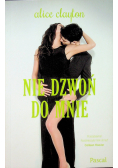 Nie dzwoń do mnie