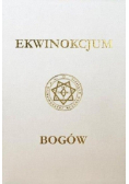 Ekwinokcjum bogów