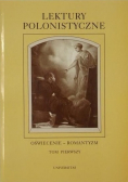 Lektury polonistyczne Oświecenie  romantyzm  Tom I