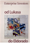 Enterprise Investors od Lukasa do Eldorado