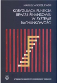 Korygująca funkcja rewizji finansowej w systemie rachunkowości