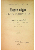 Literatura religijna w Polsce średniowiecznej Kazania i pieśni 1902 r.