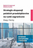 Strategie ekspansji polskich przedsiębiorstw na rynki zagraniczne