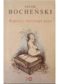 Kaprysy starszego pana