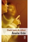 Otwórz serce dla miłości
