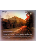 Lato w Krzemieńcu Legendy znad Ikwy