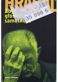 Zbyt głośna samotność