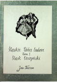 Śląskie tańce ludowe tom 1