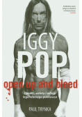 Iggy Pop: Open Up and Bleed