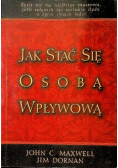 Jak stać się osobą wpływową