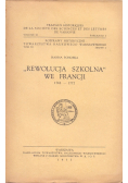 Rewolucja szkolna we Francji 1762 1772 1933 r