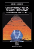 Obserwatorzy nieba szamani i królowie