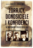 Zdrajcy donosiciele i konfidenci w okupowanej Polsce  1939-1945