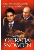 Operacja Snowden  Kulisy największej katastrofy
