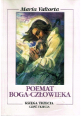 Poemat Boga człowieka Księga Trzecia Część Trzecia