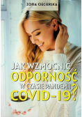 Jak wzmocnić odporność w czasie pandemii COVID 19