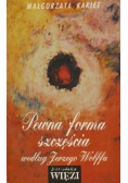 Pewna forma szczęścia według Jerzego Wolffa