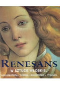 Renesans w sztuce włoskiej. Architektura, rzeźba, malarstwo, rysunek