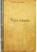 Etyka katolicka 1925 r.