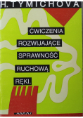 Ćwiczenia rozwijające sprawność ruchową ręki