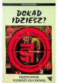 Dokąd idziesz