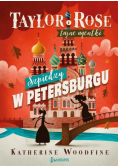 Taylor i Rose Tajne agentki  Szpiedzy w Petersburgu