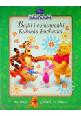 Bajki i rymowanki Kubusia Puchatka