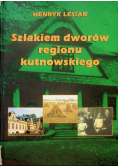 Szlakiem dworów regionu kutnowskiego