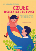 Czułe rodzicielstwo