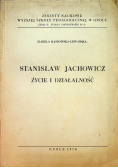 Stanisław Jachowicz Życie i działalność